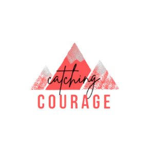 catching courage