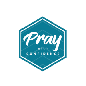 pray with confidence