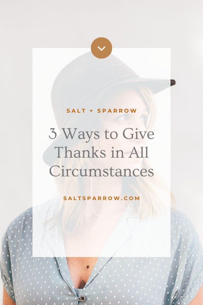 how to give thanks in all circumstances