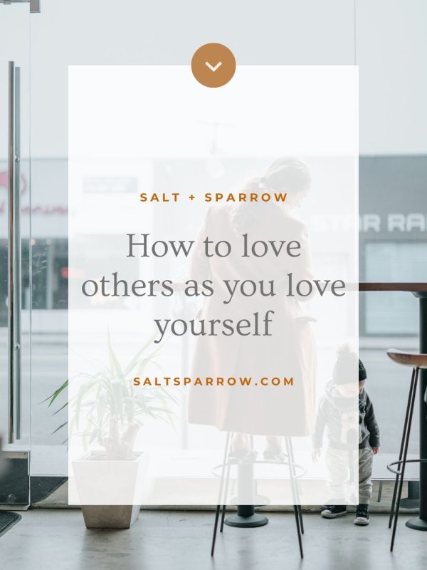 love others as you love yourself