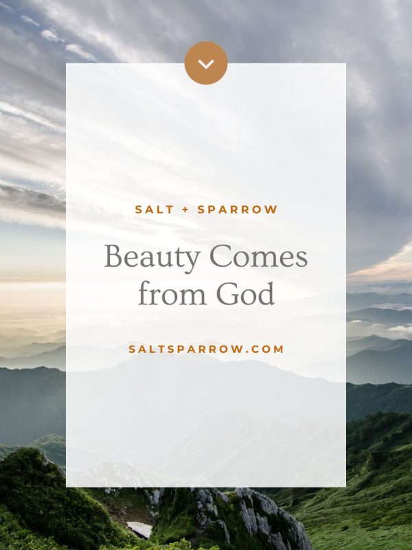 beauty comes from God