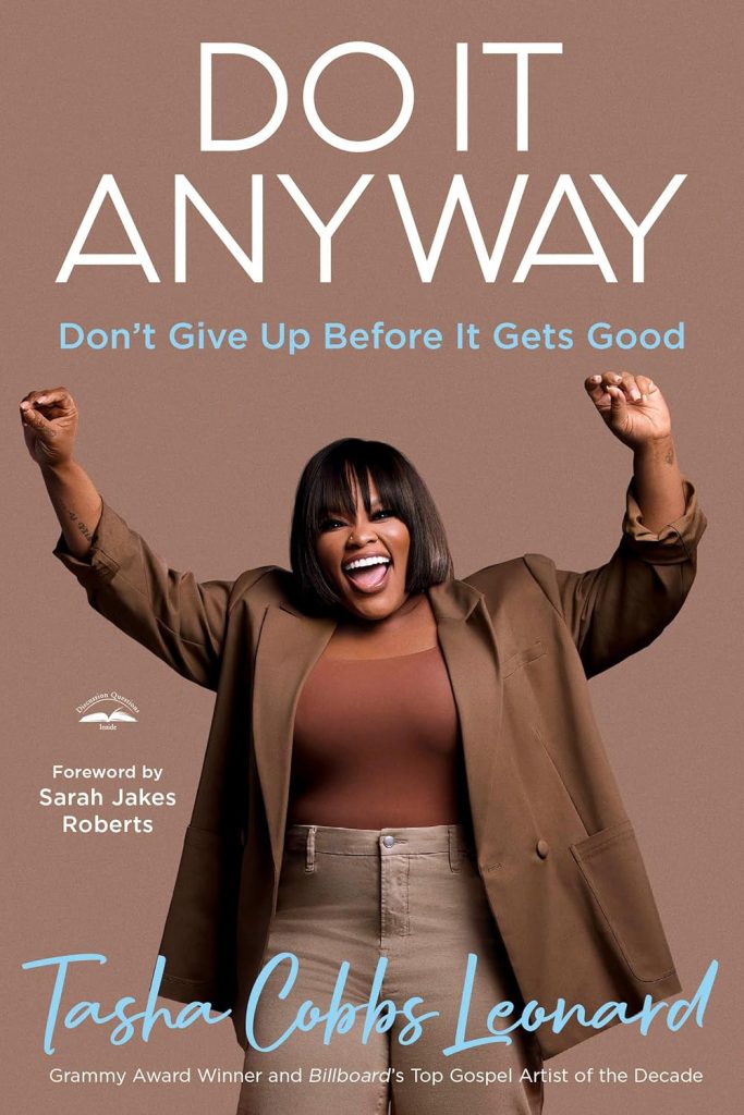 do it anyway by tasha cobbs leonard
