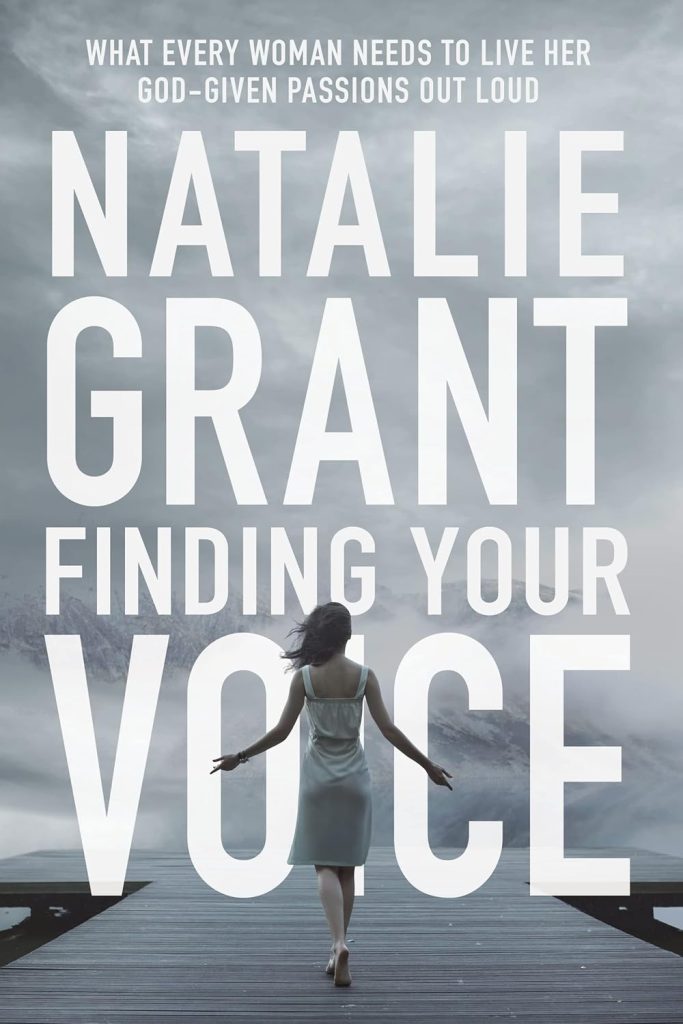 finding your voice by natalie grant