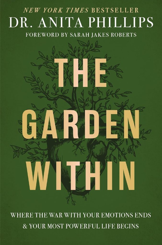 the garden within by dr anita phillips