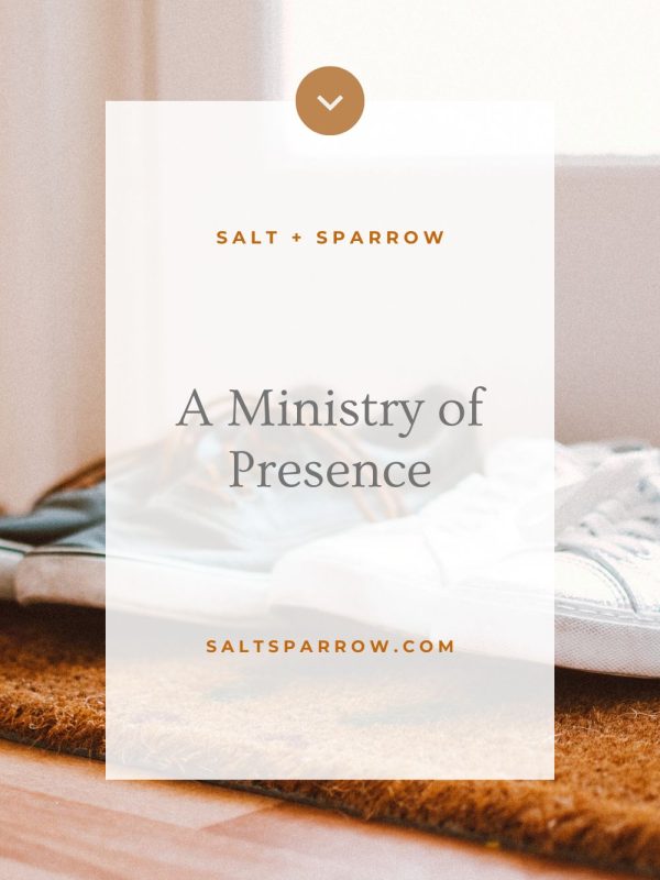 a ministry of presence